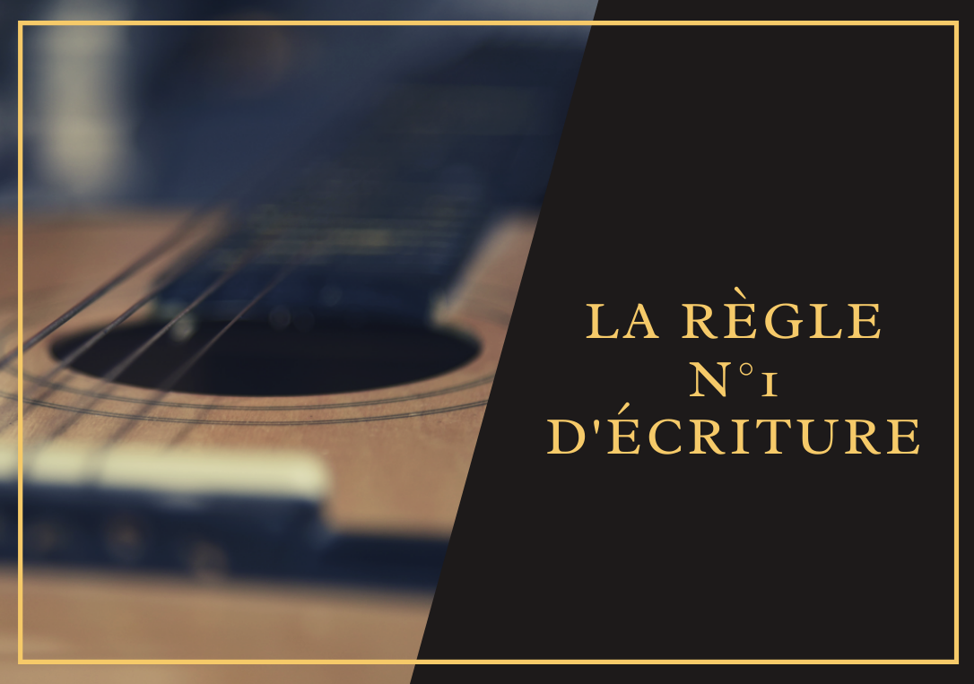 La règle N°1 d'écriture ?